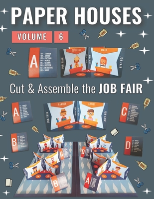 Paper Houses - Volume 6: Cut & Assemble the Job Fair - Junior, Mike