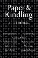 Paper & Kindling: A 3-4-1 Collection