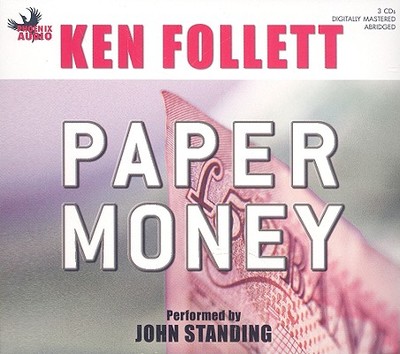 Paper Money - Follett, Ken, and Standing, John (Performed by)