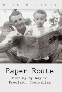Paper Route: Finding My Way to Precision Journalism