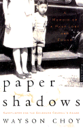 Paper Shadows: A Memoir of Past Lost and Found
