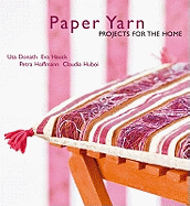 Paper Yarn: Projects for the home