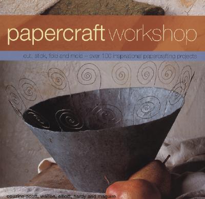 Papercraft Workshop - Couzins-Scott, Elizabeth, and Stewart, Sally, and Walton, Sally