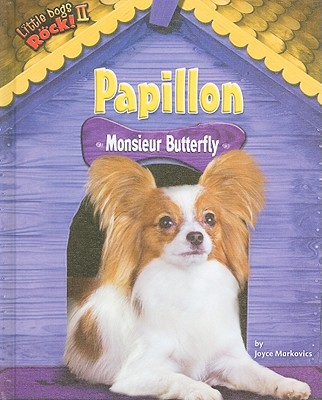 Papillon: Monsieur Butterfly - Markovics, Joyce