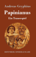 Papinianus: Ein Trauerspiel