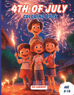 Pappy's 4th of July Coloring Book: Independence Day Celebrations and Summertime Fun