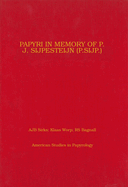 Papyri in Memory of P. J. Sijpesteijn