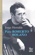 Para Roberto Bolano