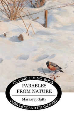 Parables from Nature - Gatty, Margaret