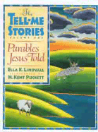 Parables Jesus Told: The Tell-Me Stories - Lindvall, Ella