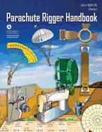 Parachute Rigger Handbook: Faa-H-8083-17a (Change 1, December 2015) (Black & White)