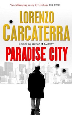 Paradise City - Carcaterra, Lorenzo