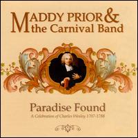 Paradise Found: A Celebration of Charles Wesley, 1707-1788 - Maddy Prior and the Carnival Band