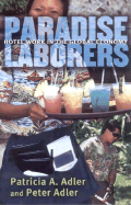 Paradise Laborers: Hotel Work in the Global Economy