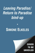Paradise: Leaving Paradise/Return to Paradise bind-up - Elkeles, Simone