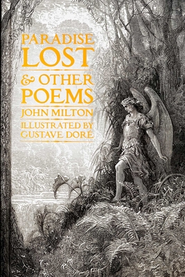Paradise Lost & Other Poems - Milton, John, and Duran, Dr. Angelica (Foreword by), and Flame Tree Studio (Literature and Science) (Creator)