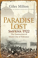 Paradise Lost: The Destruction of Islam's City of Tolerance
