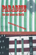 Paradise: The Last Place on Earth