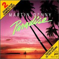 Paradise - Martin Denny