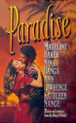 Paradise - Baker, Madeline, and Bangs, Nina, and Nance, Kathleen