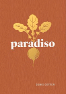 Paradiso: Recipes and Reflections