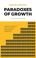 Paradox of Growth: Laws of global development of humanity