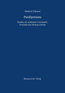 Paralipomena: Studien Zur Arabischen Grammatik, Textkritik Und Motivgeschichte