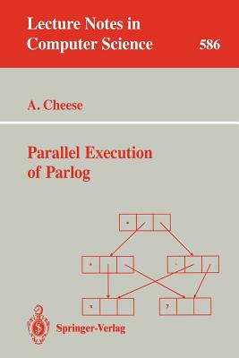 Parallel Execution of Parlog - Cheese, Andrew