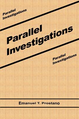 Parallel Investigations - Prostano, Emanuel T