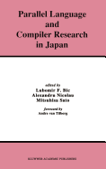 Parallel Language and Compiler Research in Japan