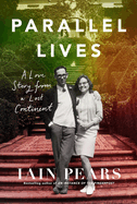 Parallel Lives: A Love Story from a Lost Continent