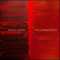 Parallel Motion - Yellowjackets
