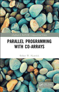 Parallel Programming with Co-Arrays