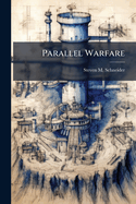 Parallel Warfare