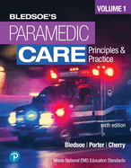 Paramedic Care: Principles and Practice, Volume 1