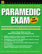 Paramedic Exam: Score Your Best on the EMT-Paramedic Certification Test - Silverstein, Elaine, and Learning Express LLC