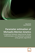 Parameter Estimation of Michaelis-Menten Kinetics