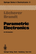 Parametric Electronics: An Introduction