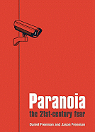 Paranoia: The Twenty-First Century Fear
