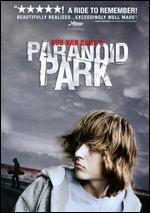 Paranoid Park [WS]