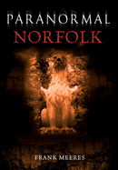 Paranormal Norfolk