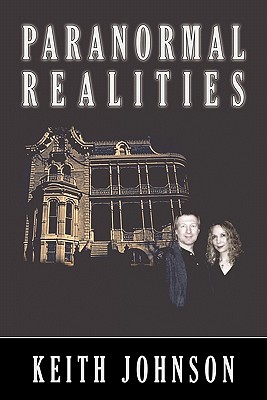 Paranormal Realities - Johnson, Keith, Dr.