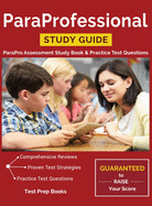 Paraprofessional Study Guide: Parapro Assessment Study Book & Practice Test Questions