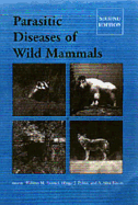 Parasitic Diseases of Wild Mammals - Samuel, William M (Editor), and Pybus, Margo J (Editor), and Kocan, A Alan (Editor)