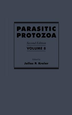 Parasitic Protozoa - Julius, Kreier P (Editor)