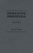 Parasitic Protozoa - Kreier, Julius P, Ph.D. (Editor)