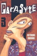 Parasyte: Volume 3 - Iwaaki, Hitoshi, and Cunningham, Andrew (Translated by)