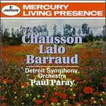 Paray Conducts Chausson, Lalo, and Barraud
