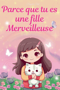 Parce que tu es une fille merveilleuse