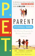 Parent Effectiveness Training: The Proven Program for Raising Responsible Children